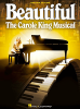 Beautiful The Carole King Musical Piano/Vocal Selections Songbook 